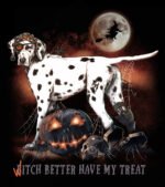 Witch Better Have My Treat - Halloween - 画像 (3)