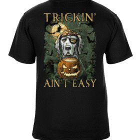 Trickin' Ain't Easy Glow in the Dark - Halloween